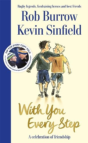 Beispielbild fr With You Every Step: A Celebration of Friendship by Rob Burrow and Kevin Sinfield zum Verkauf von WorldofBooks