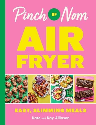 Stock image for Pinch Of Nom Air Fryer for sale by Kennys Bookshop and Art Galleries Ltd.