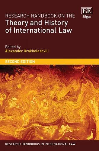 Stock image for Research Handbook on the Theory and History of International Law for sale by Blackwell's