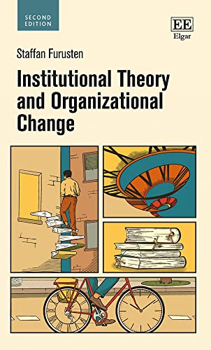 Beispielbild fr Institutional Theory and Organizational Change zum Verkauf von Blackwell's