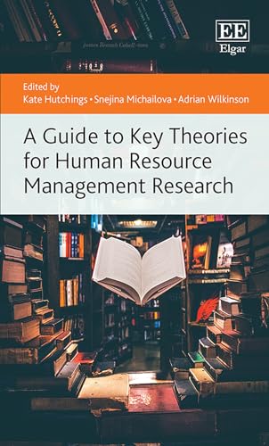 Stock image for A Guide to Key Theories for Human Resource Management Research for sale by PBShop.store UK