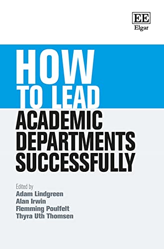 Beispielbild fr How to Lead Academic Departments Successfully (How To Guides) zum Verkauf von Books From California