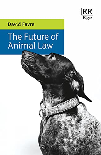 Imagen de archivo de The Future of Animal Law a la venta por Books From California