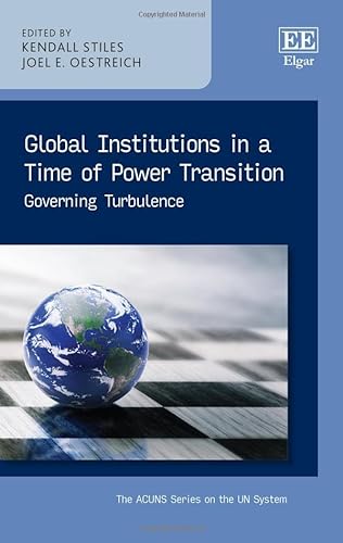 Stock image for Global Institutions in a Time of Power Transition: Governing Turbulence for sale by Basi6 International