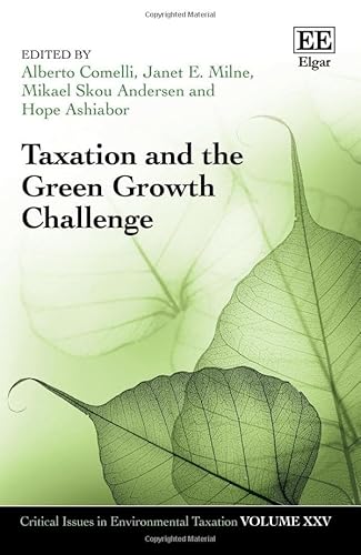 Stock image for Taxation and the Green Growth Challenge (Critical Issues in Environmental Taxation) for sale by medimops