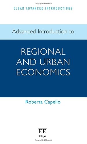 9781035318995: Advanced Introduction to Regional and Urban Economics (Elgar Advanced Introductions series)