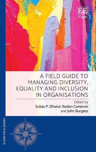 Stock image for A Field Guide to Managing Diversity, Equality and Inclusion in Organisations for sale by Blackwell's