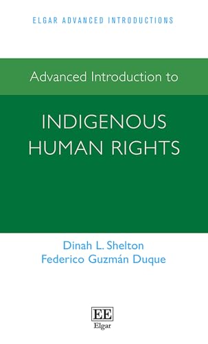 Stock image for Advanced Introduction to Indigenous Human Rights for sale by Blackwell's