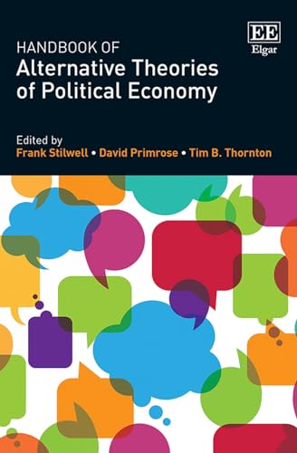 9781035334247: Handbook of Alternative Theories of Political Economy