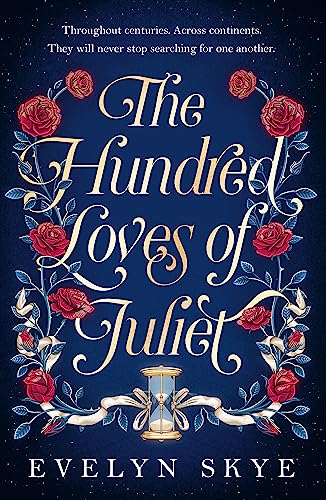 Stock image for The Hundred Loves Of Juliet for sale by GreatBookPrices