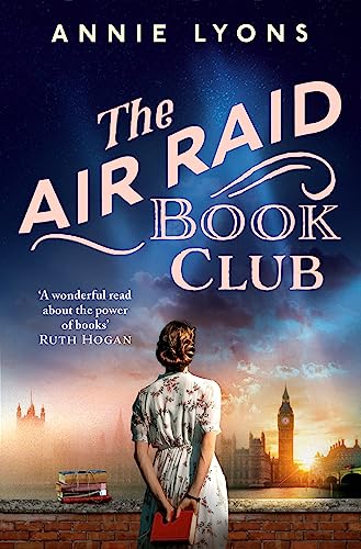 Imagen de archivo de The Air Raid Book Club: The most warm-hearted, uplifting story of war, friendship and the love of books a la venta por AwesomeBooks