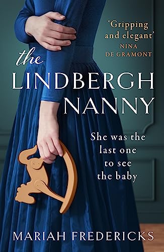 Beispielbild fr The Lindbergh Nanny: an addictive historical mystery, based on a true story zum Verkauf von WorldofBooks