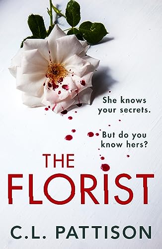 9781035404766: The Florist: An absolutely addictive psychological thriller with a killer twist