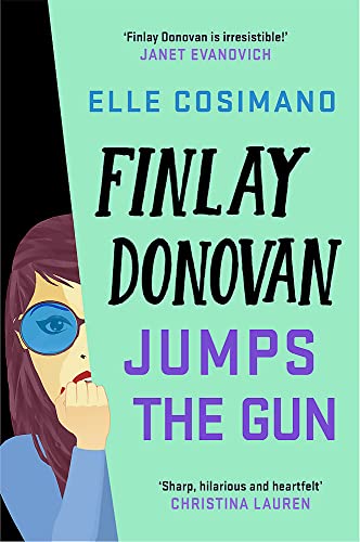 Stock image for Finlay Donovan Jumps the Gun: an addictive new murder mystery rom-com (The Finlay Donovan Series) for sale by WorldofBooks