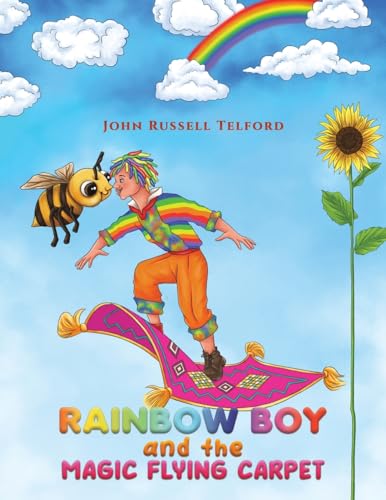 Imagen de archivo de Rainbow Boy and the Magic Flying Carpet a la venta por GreatBookPrices