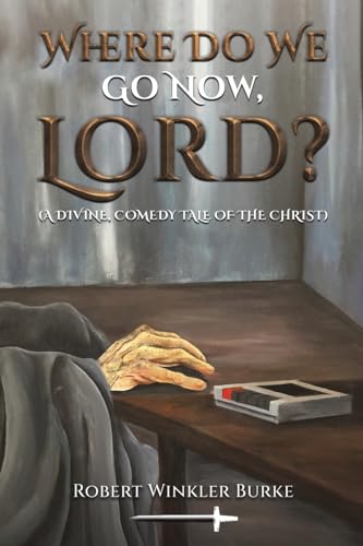 Stock image for Where Do We Go Now Lord for sale by Kennys Bookshop and Art Galleries Ltd.