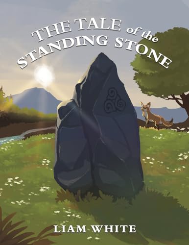 Beispielbild fr The Tale of the Standing Stone zum Verkauf von Blackwell's