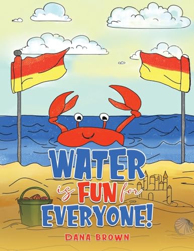 Stock image for Water Is Fun for Everyone! for sale by GreatBookPrices