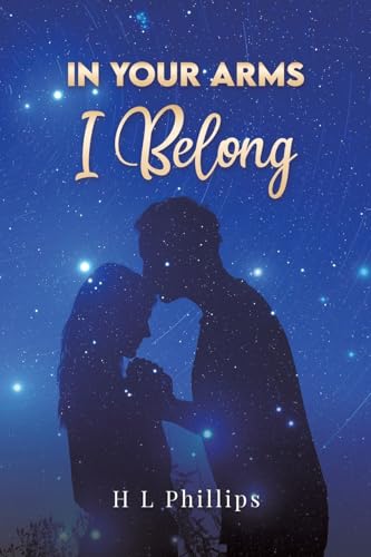 Stock image for In Your Arms I Belong for sale by GreatBookPrices