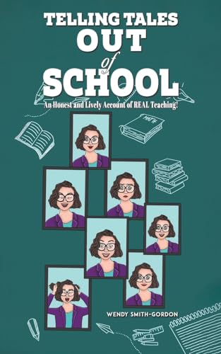 9781035825790: Telling Tales - Out of School: An Honest and Lively Account of REAL Teaching!