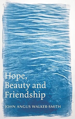9781035833887: Hope, Beauty and Friendship