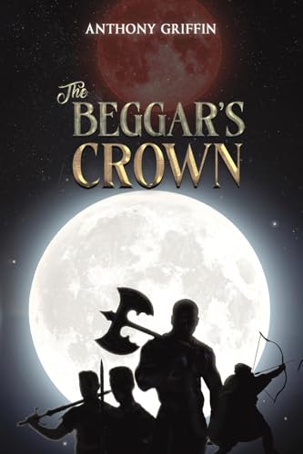 Imagen de archivo de Beggar??s Crown a la venta por GreatBookPrices