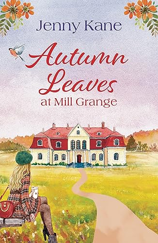 Stock image for Autumn Leaves at Mill Grange for sale by GF Books, Inc.