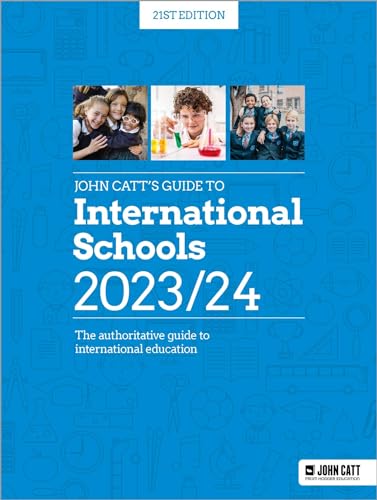 Stock image for John Catt's Guide To International Schools 2023/24 for sale by GreatBookPrices