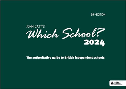 Stock image for Which School? 2024: The Authoritative Guide To British Independent Schools for sale by GreatBookPrices