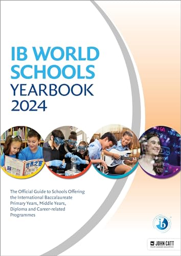 Stock image for IB World Schools Yearbook 2024: The Official Guide to Schools Offering the International Baccalaureate Primary Years, Middle Years, Diploma and Career-related Programmes for sale by PBShop.store US