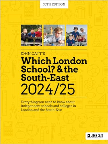 Stock image for Which London School? and the South-East 2024/25: Everything you need to know about independent schools and colleges in London and the South-East for sale by PBShop.store US