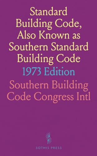 9781036523176: Standard Building Code, Also Known as Southern Standard Building Code: 1973 Edition