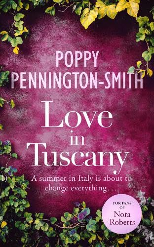 9781036702359: Love in Tuscany: An Italian summer with her best friend's brother (True Love Travels)
