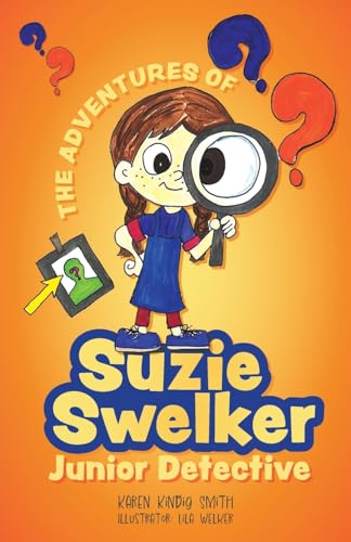 Beispielbild fr The Adventures of Suzie Swelker, Junior Detective zum Verkauf von PBShop.store US