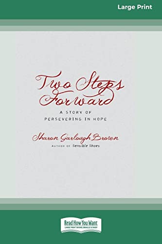 9781038721518: Two Steps Forward: A Story of Persevering in Hope (Large Print 16 Pt Edition)