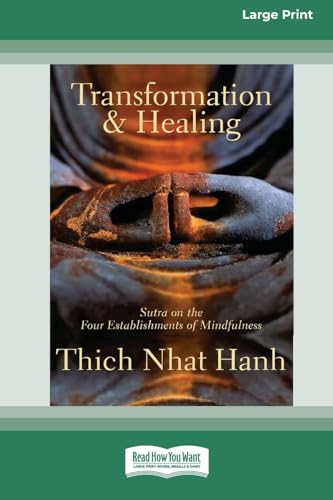 Stock image for Transformation and Healing: Sutra on the Four Establishments of Mindfulness [Standard Large Print 16 Pt Edition] for sale by GreatBookPrices