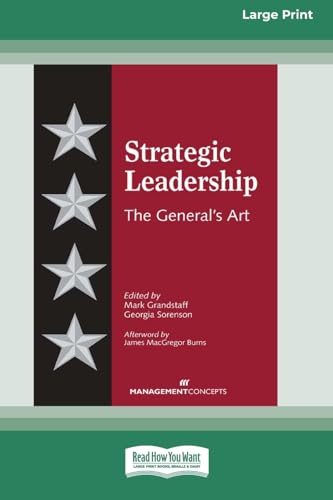 Beispielbild fr Strategic Leadership: The General's Art [Large Print 16 Pt Edition] zum Verkauf von GreatBookPrices