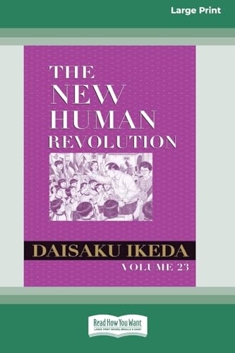 Stock image for The New Human Revolution, vol. 23 [Large Print 16 Pt Edition] for sale by California Books