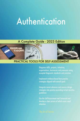 9781038804891: Authentication A Complete Guide - 2023 Edition