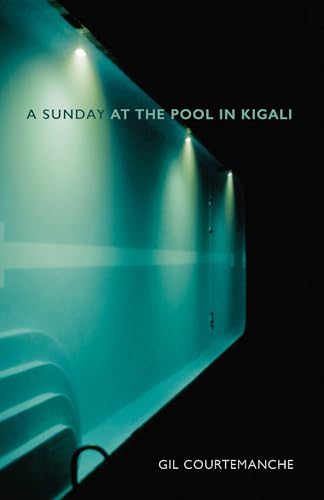 Stock image for A Sunday at the Pool in Kigali for sale by BookOutlet