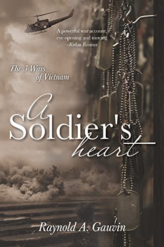 Beispielbild fr A Soldier's Heart: The 3 Wars of Vietnam zum Verkauf von ThriftBooks-Dallas