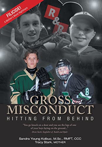 Imagen de archivo de Gross Misconduct: Hitting From Behind a la venta por California Books