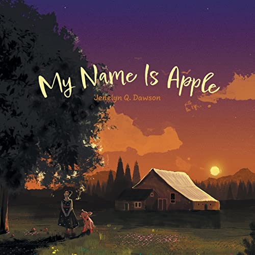 Stock image for My Name Is Apple for sale by Book Deals