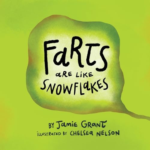 Imagen de archivo de Farts are like Snowflakes a la venta por GreatBookPrices