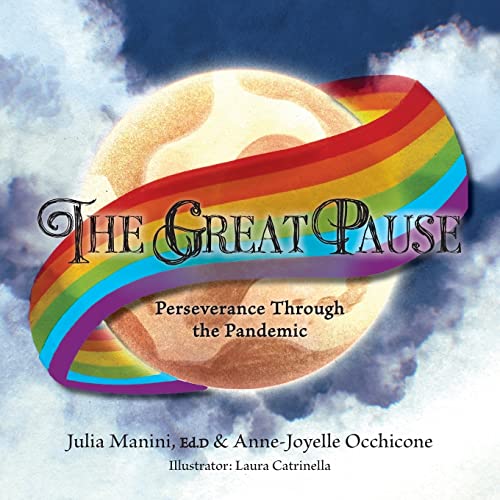 Stock image for The Great Pause: Perseverance Through the Pandemic for sale by GreatBookPrices