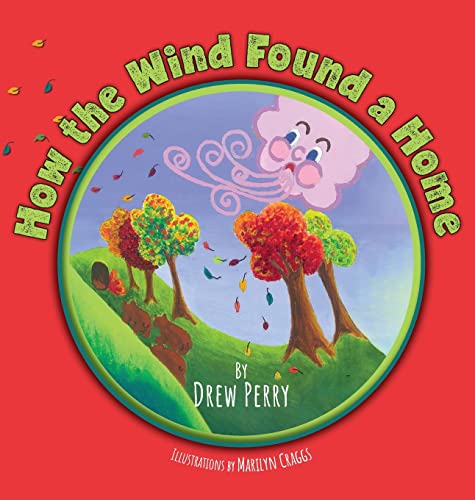 Stock image for How the Wind Found a Home for sale by Big River Books