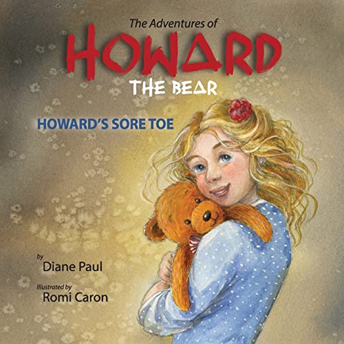 Stock image for Howard's Sore Toe (The Adventures of Howard the Bear) for sale by Books Unplugged