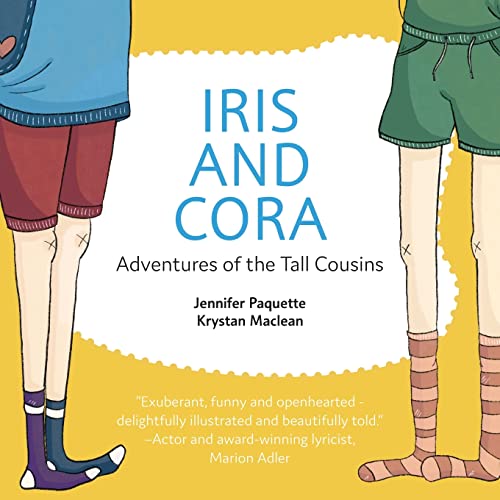 Stock image for Iris and Cora: Adventures of the Tall Cousins for sale by GreatBookPrices