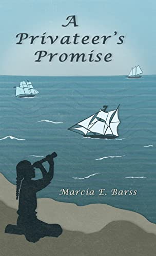 9781039128651: A Privateer's Promise