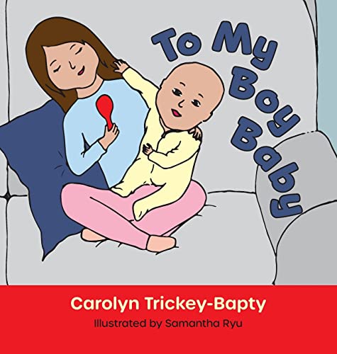 Stock image for To My Boy Baby for sale by GreatBookPrices